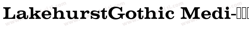 LakehurstGothic Medi字体转换